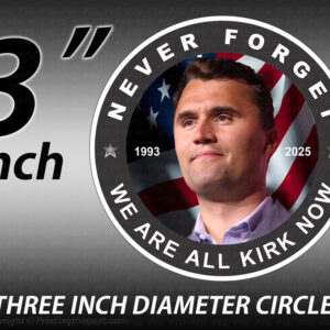 NEVER FORGET - WE ARE ALL KIRK NOW - 3" Diameter Circle Vinyl Sticker