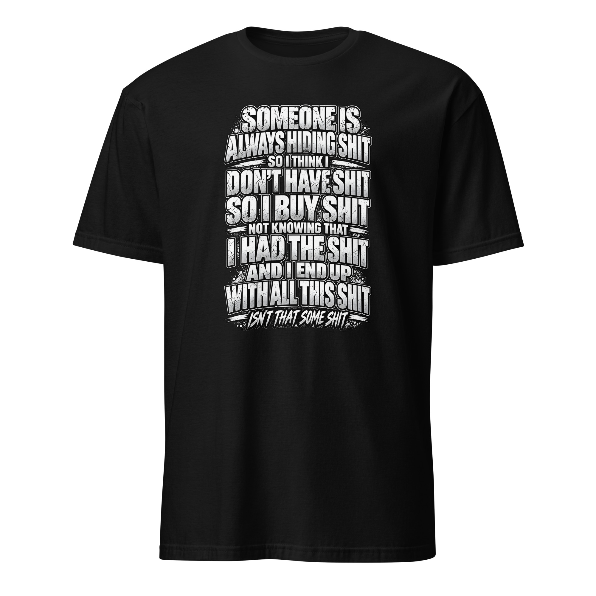 Isn't That Some Shit T-Shirt - Image 3