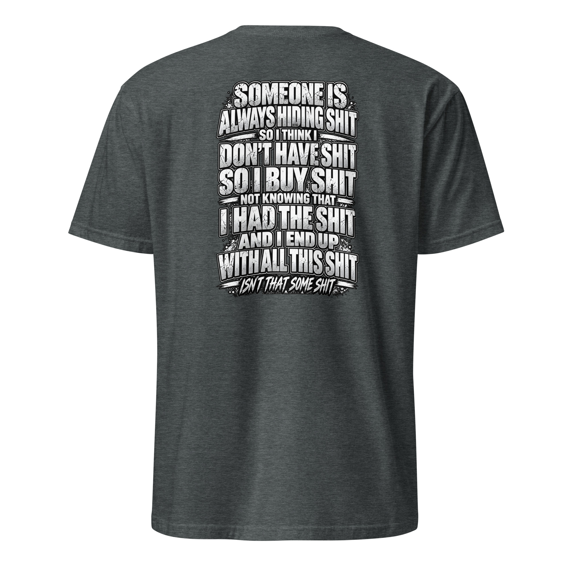 Isn't That Some Shit 2 T-Shirt - Image 19