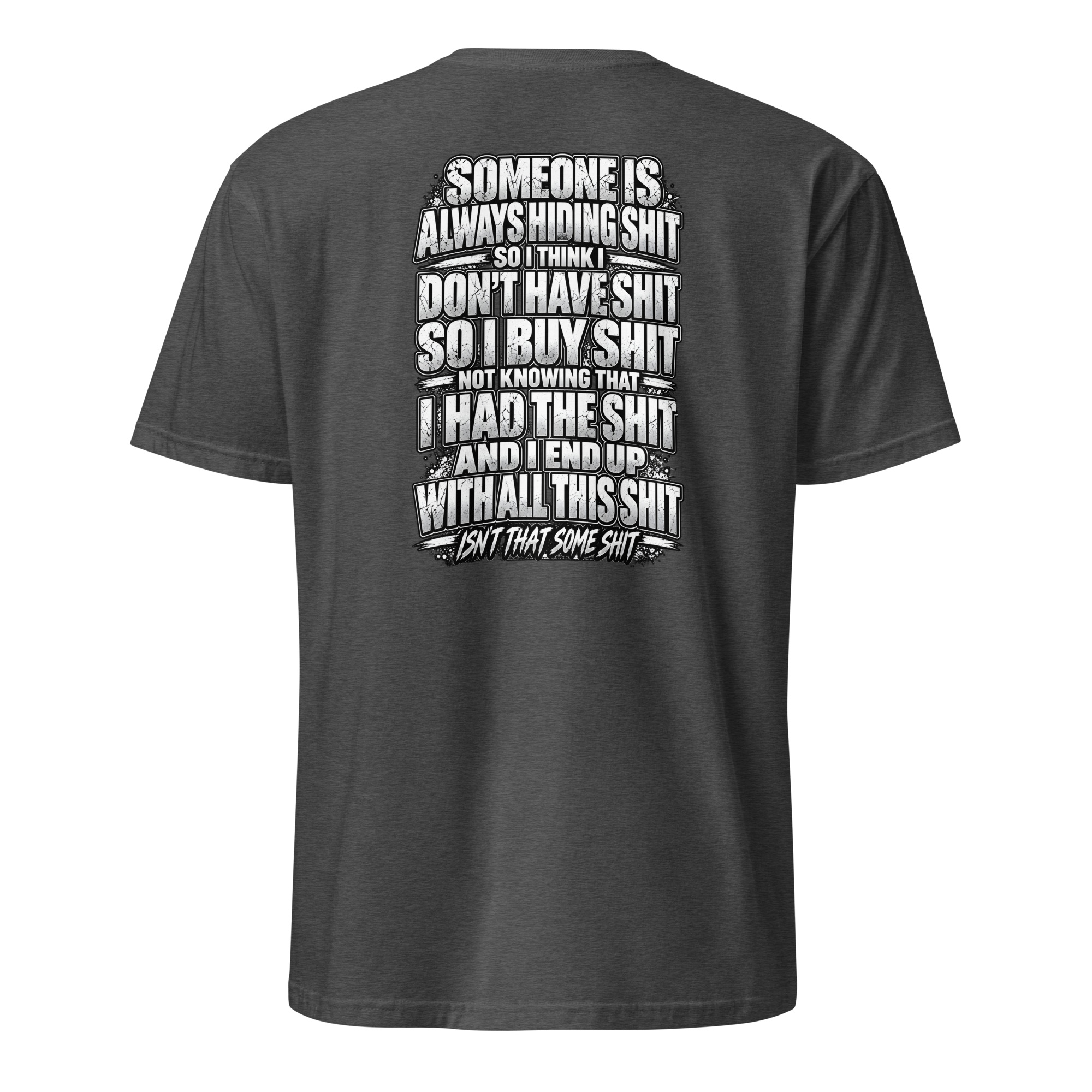 Isn't That Some Shit 2 T-Shirt - Image 17