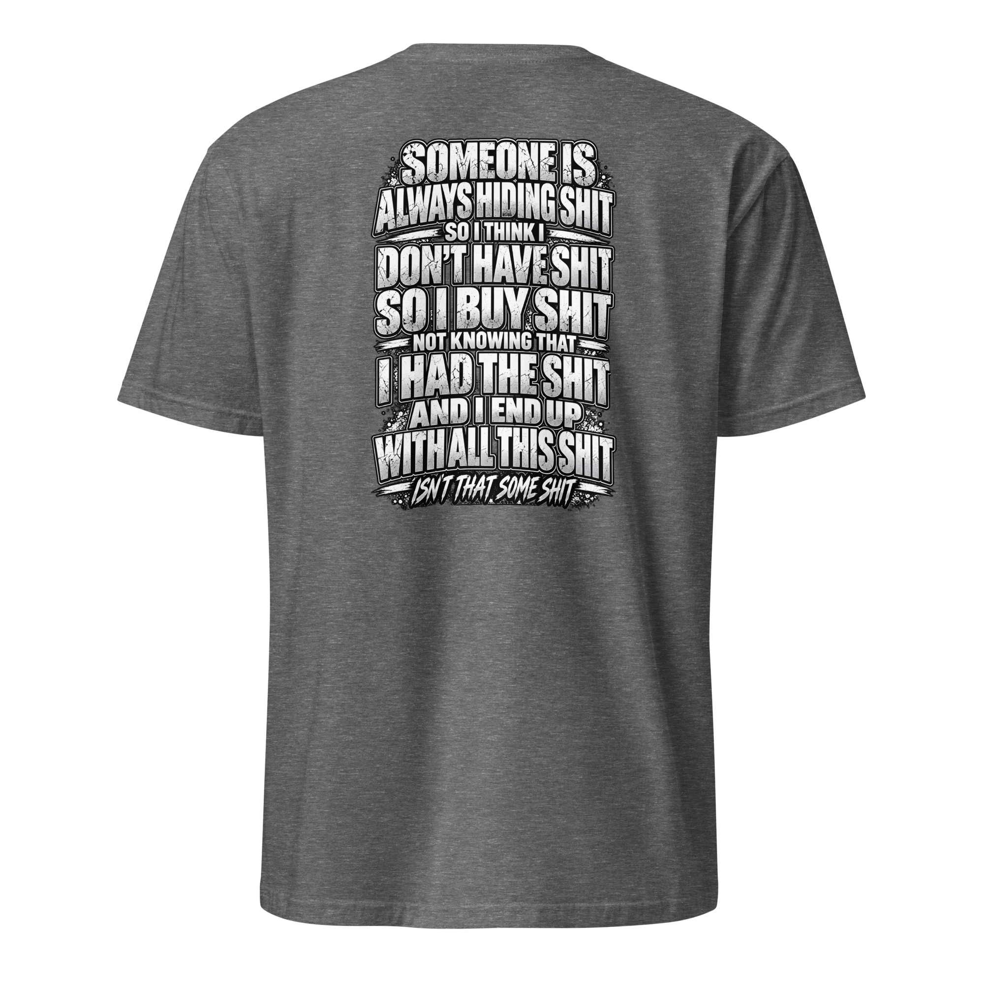 Isn't That Some Shit 2 T-Shirt - Image 24