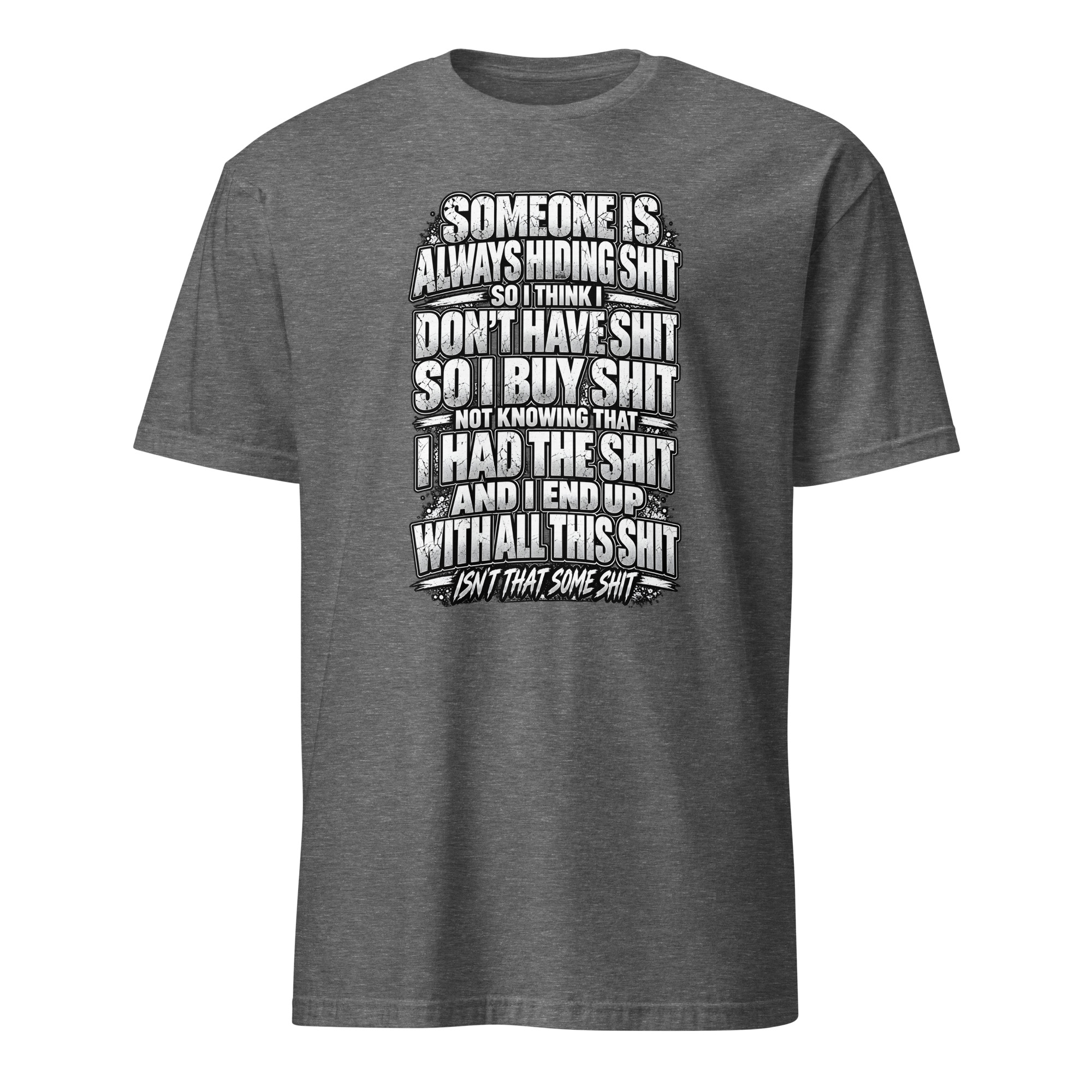 Isn't That Some Shit T-Shirt - Image 9