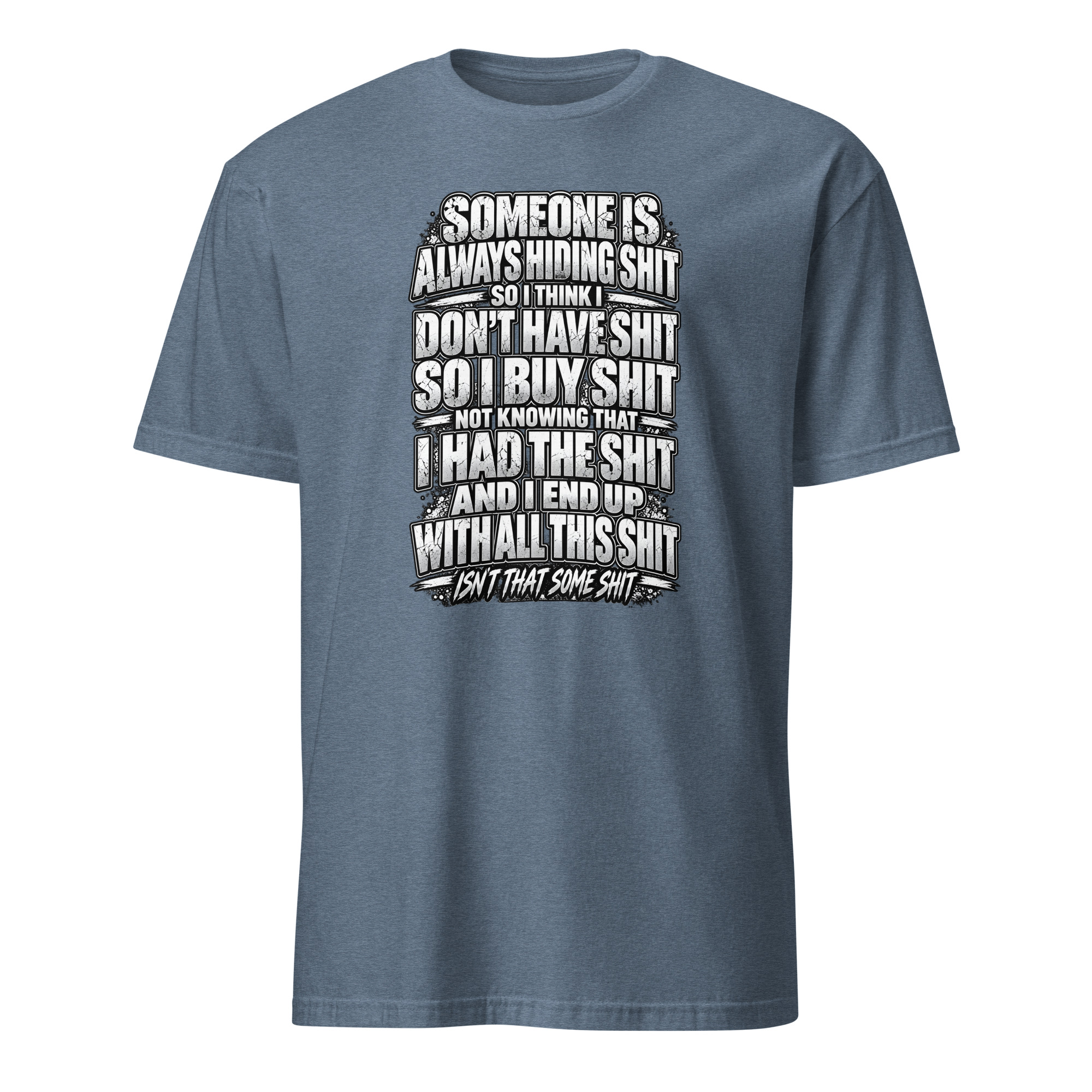 Isn't That Some Shit T-Shirt - Image 7