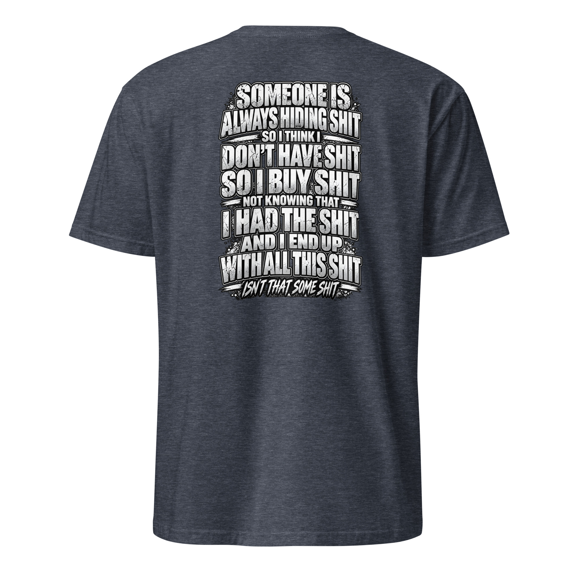 Isn't That Some Shit 2 T-Shirt - Image 18