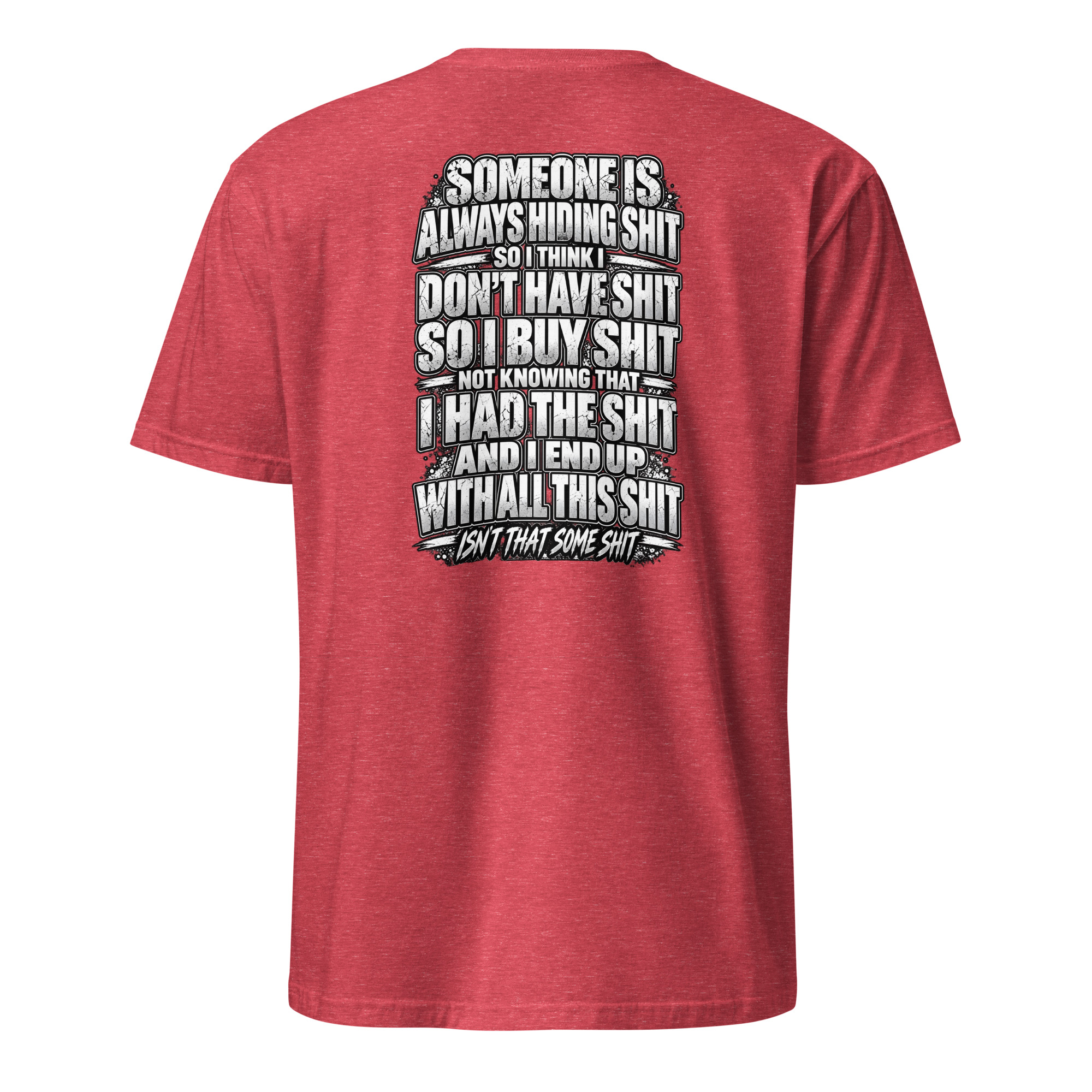 Isn't That Some Shit 2 T-Shirt - Image 23