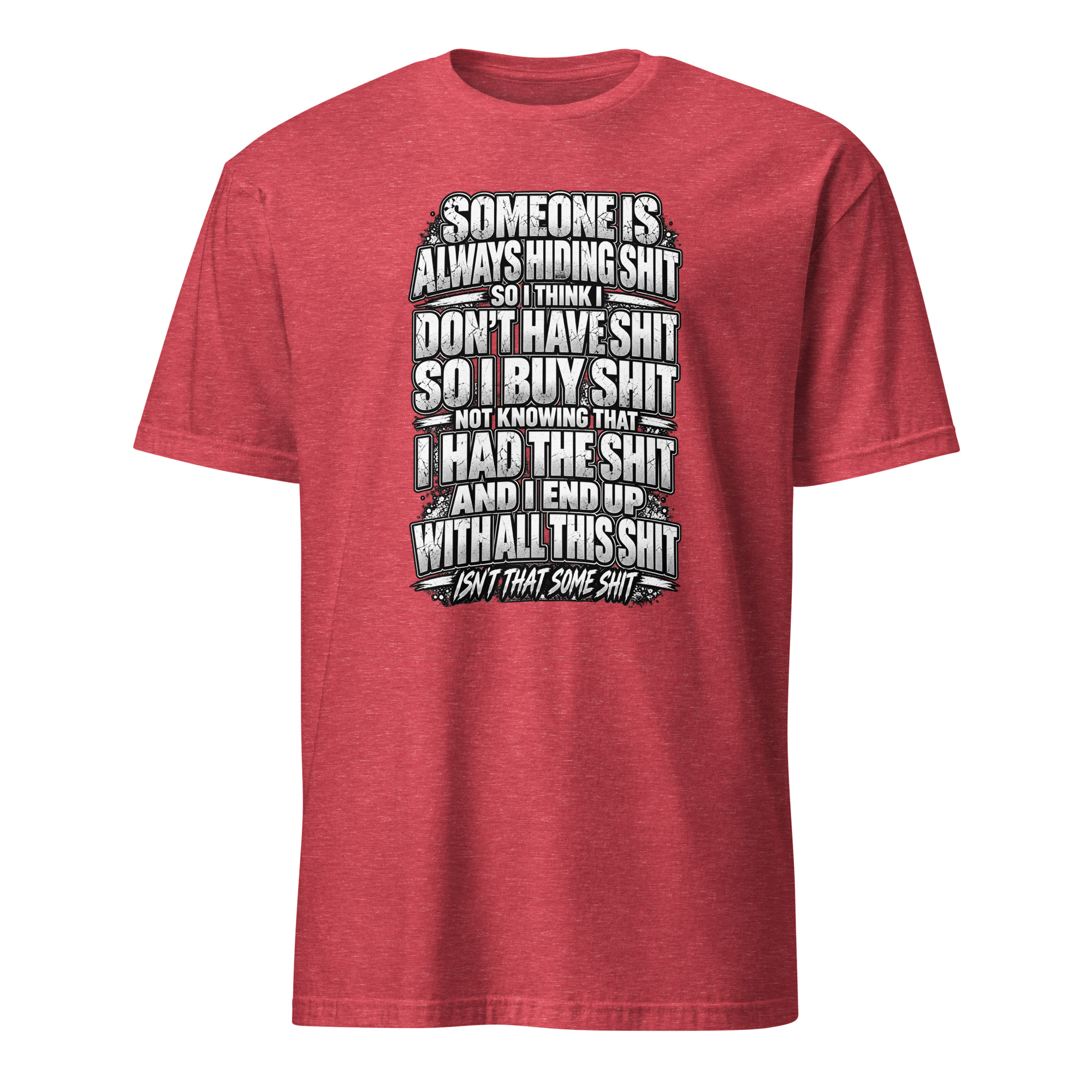 Isn't That Some Shit T-Shirt - Image 8