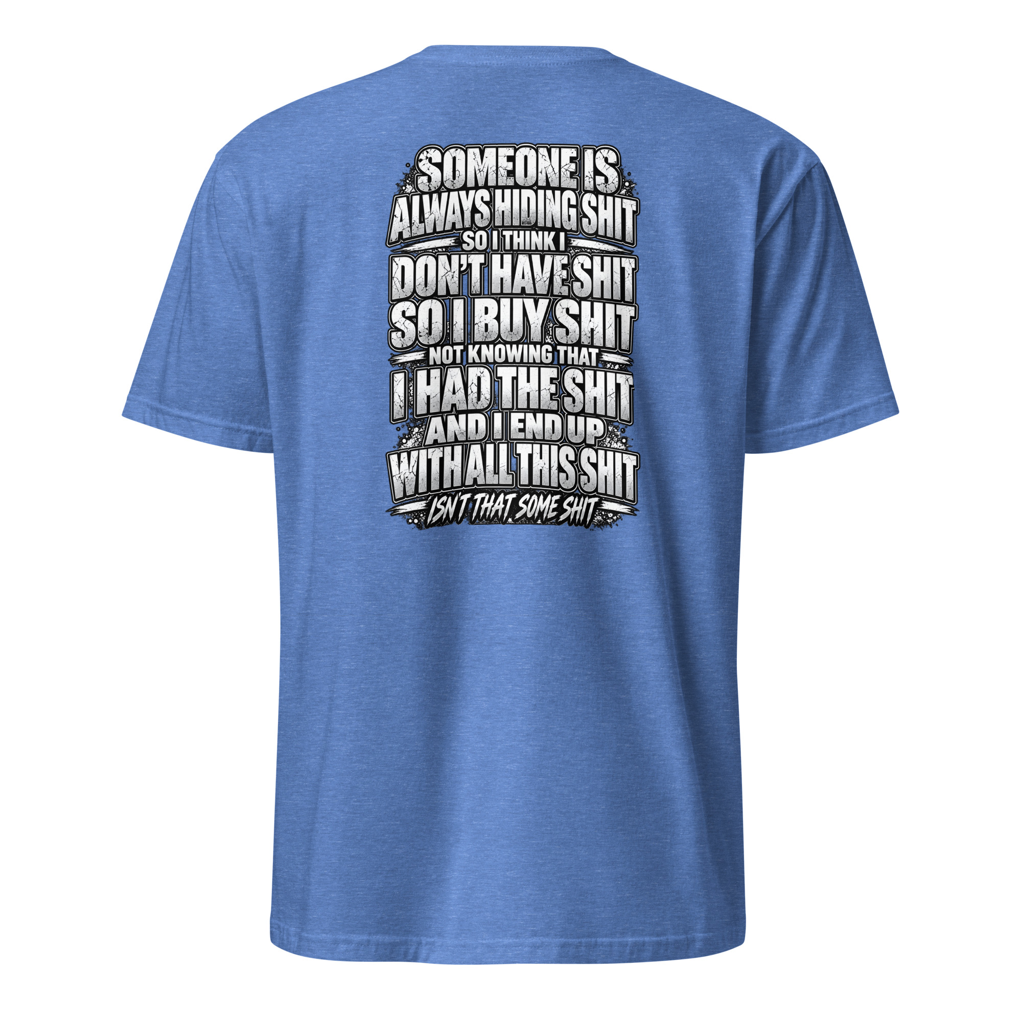 Isn't That Some Shit 2 T-Shirt - Image 21