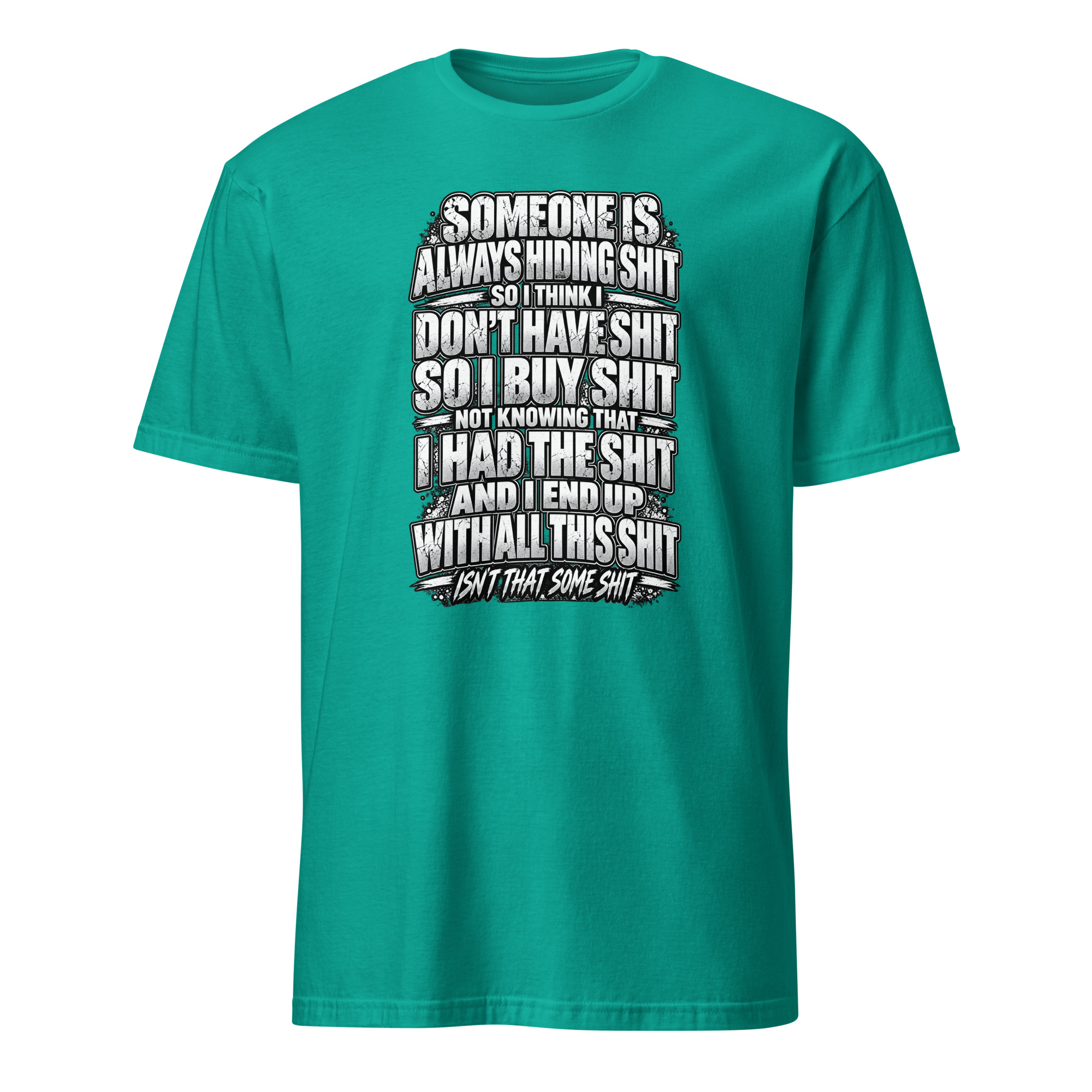 Isn't That Some Shit T-Shirt - Image 12
