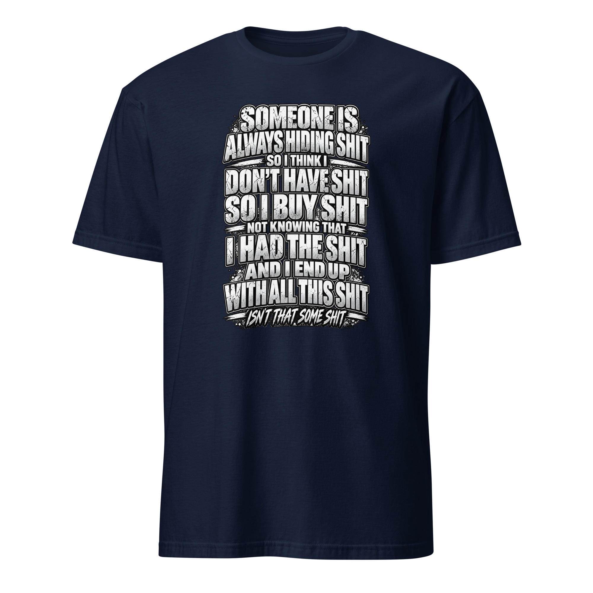 Isn't That Some Shit T-Shirt - Image 4