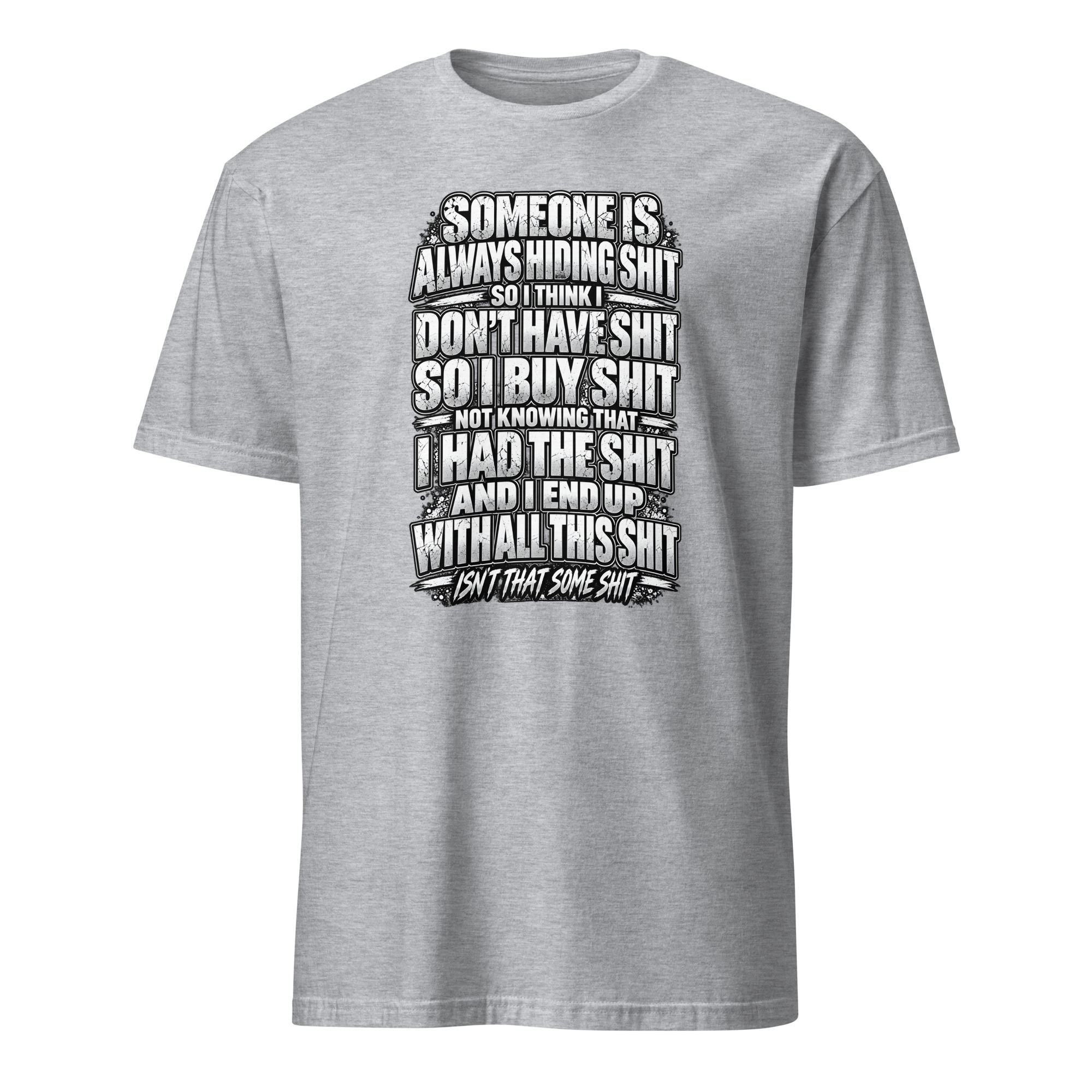 Isn't That Some Shit T-Shirt - Image 13