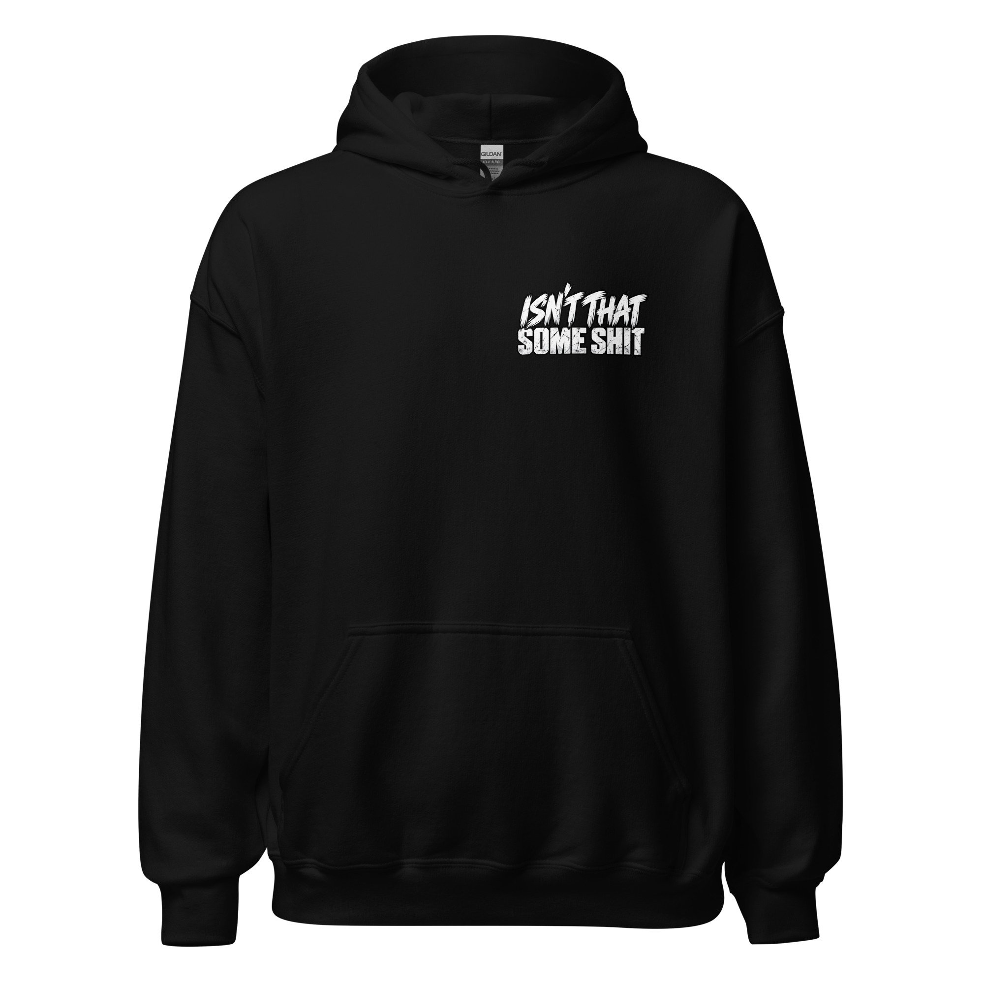 Isn't That Some Shit 2 Hoodie - Image 3