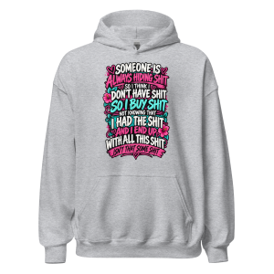 Isn't That Some Shit Ladies Hoodie